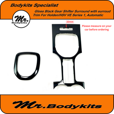 Mr. Gloss Black Full Gear Shifter Surround & Trim For Holden VE Series 1 (Automatic)