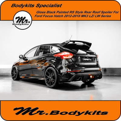 Ford Focus MK3 Hatch LZ/ LW 2012-2018 Gloss Black RS Style Spoiler Wing , Mr Bodykits