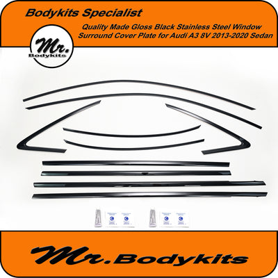 Audi A3 8V Sedan stainless steel Gloss Black window Trim cover plate 2013-2020