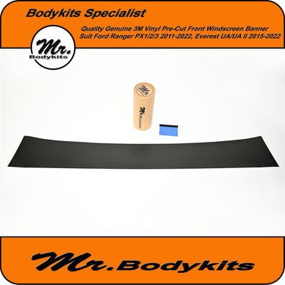 Pre-Cut Front Windscreen Banner For Ford Ranger 11-22 / Everest 15-22, Genuine 3M Vinly