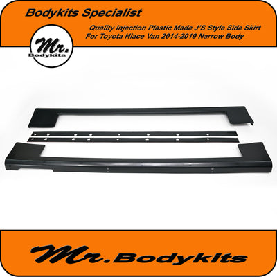 Toyota Hiace 2014-2019 Narrow Body J's Style Side Skirt, Quality Injection Plastic Made