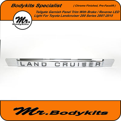 Toyota Landcruiser 200 Series 2007-2015 Tailgate Garnish Trim With Brake/ Reverse LED light