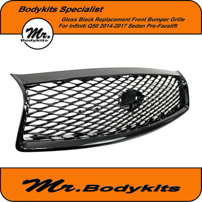 Gloss Black Front Grille For Infiniti Q50 2014-2017 Sedan Pre-facelift, Mr Bodykits