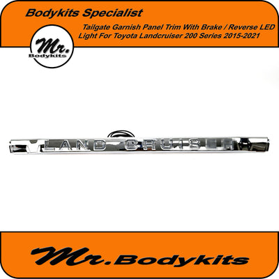 Landcruiser 2015-2021 CHROME Tailgate Garnish Trim With Brake/ Reverse LED light