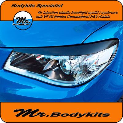 Plastic Injection Headlight Eyelid Eyebrows Suit HSV VF Clubsport/GTS/Maloo/Senator 2013-2017