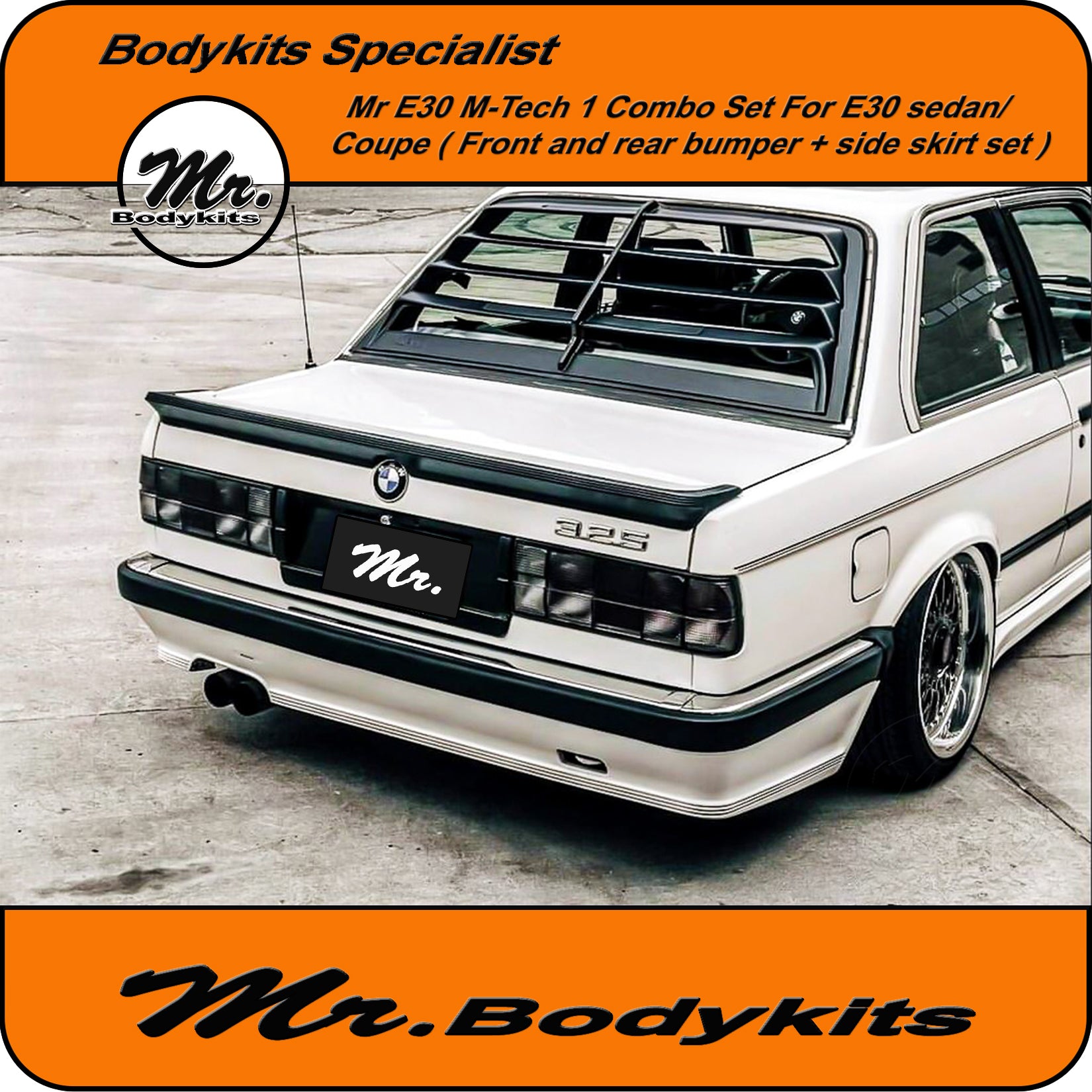 BMW E30 M-Tech 1 Style Bodykits (Front & Rear Bumper + Side Skirts) Co ...
